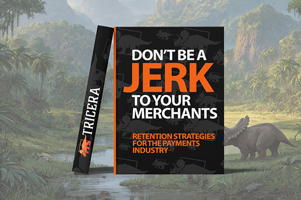 Don't Be A Jerk to Your Merchants: A Retention Guide for Modern ISOs